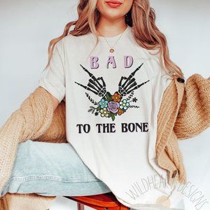 Bad To The Bone T-shirt